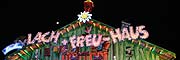 Lach + Freu Haus: die Gaudi auf dem Oktoberfest